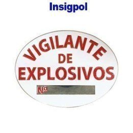 PLACA-VIGILANTE-DE-EXPLOSIVOS-HOMOLOGADA