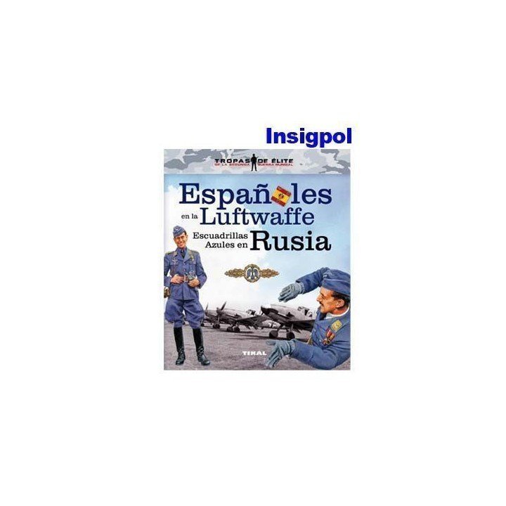 españoles-en-la-luftwaffe-escuadrillas-azules-en-rusia